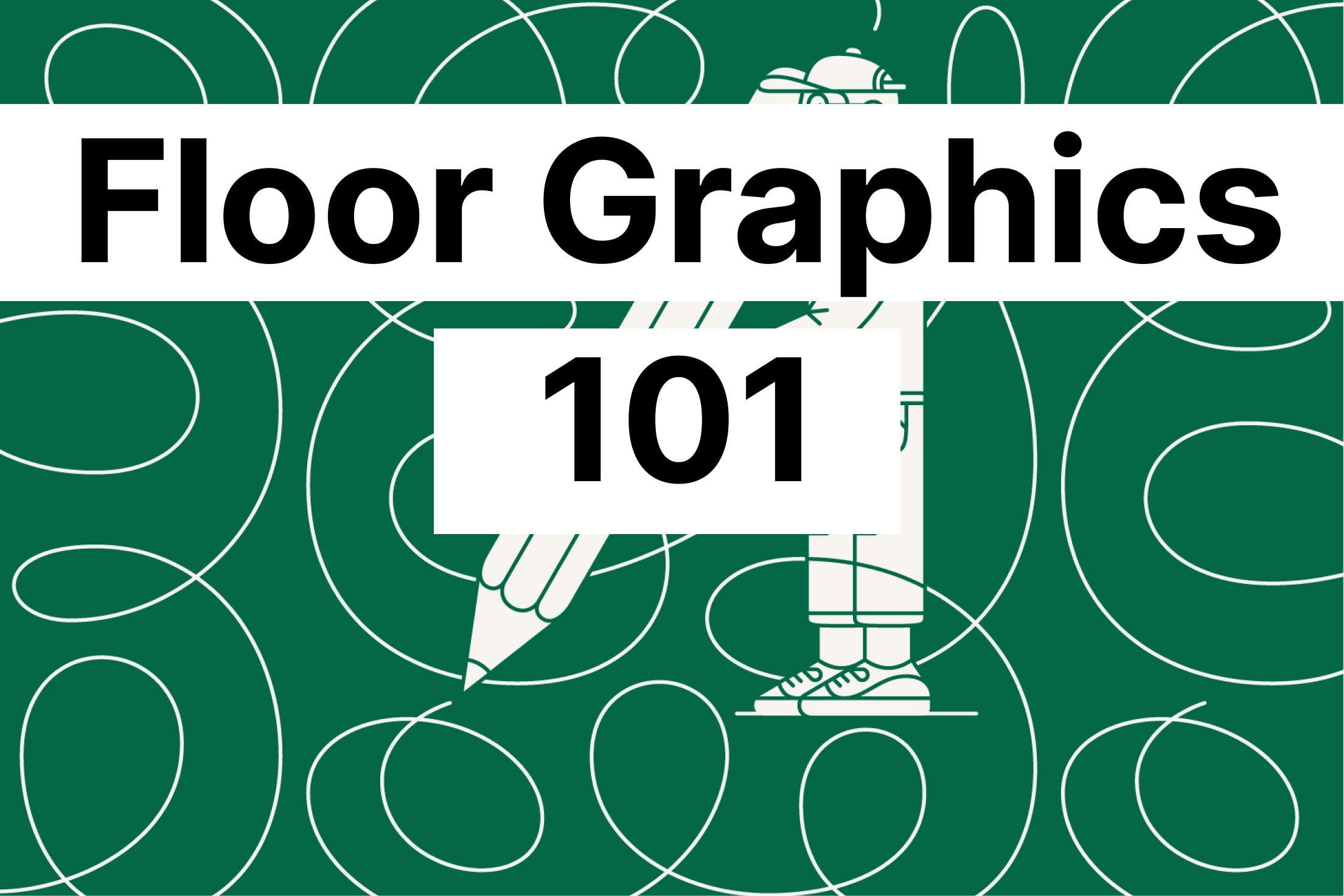 The Beginner’s Guide to Floor Graphics